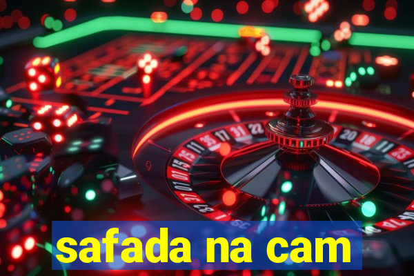 safada na cam