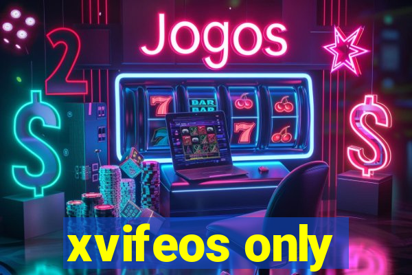 xvifeos only