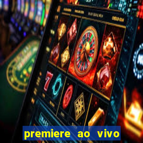 premiere ao vivo gratis futebol