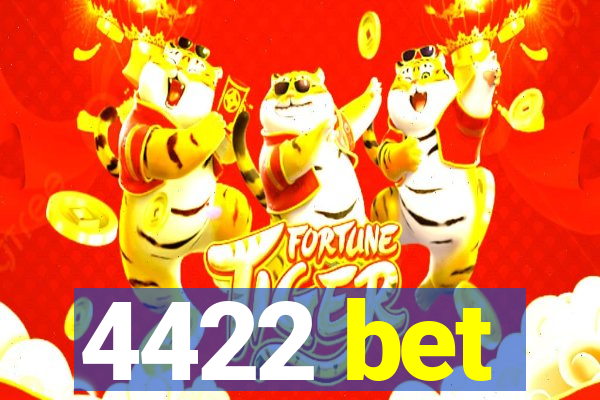 4422 bet