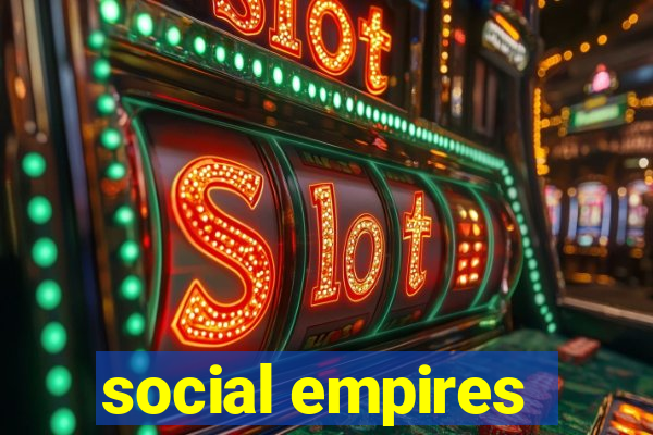 social empires