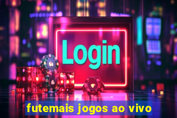 futemais jogos ao vivo