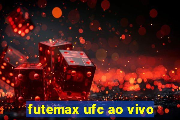 futemax ufc ao vivo