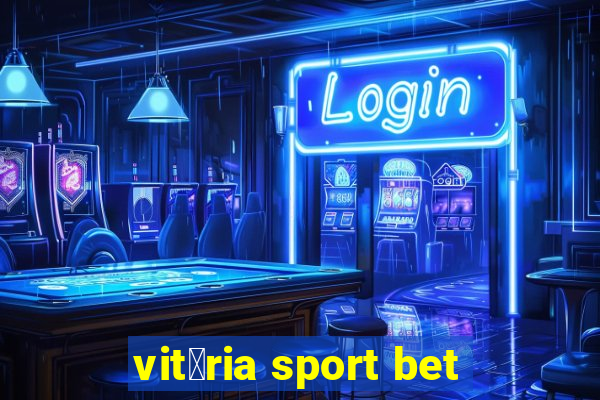 vit贸ria sport bet