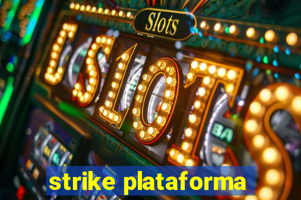 strike plataforma