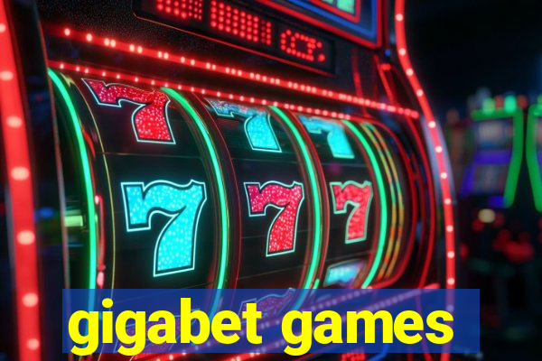 gigabet games