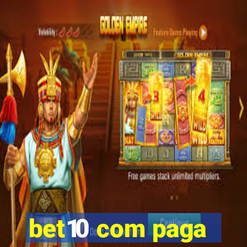 bet10 com paga