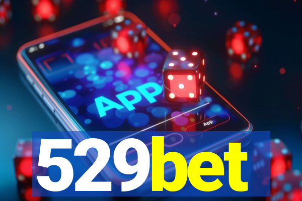 529bet