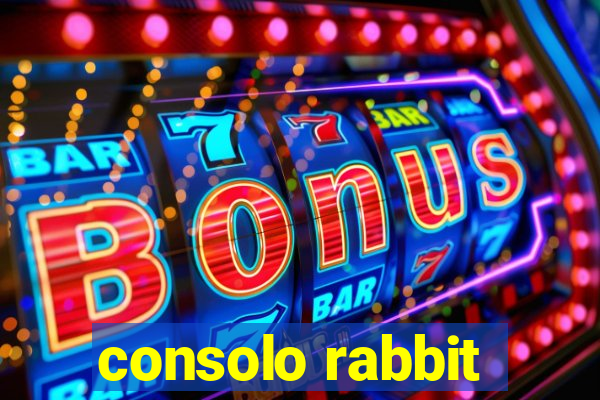 consolo rabbit