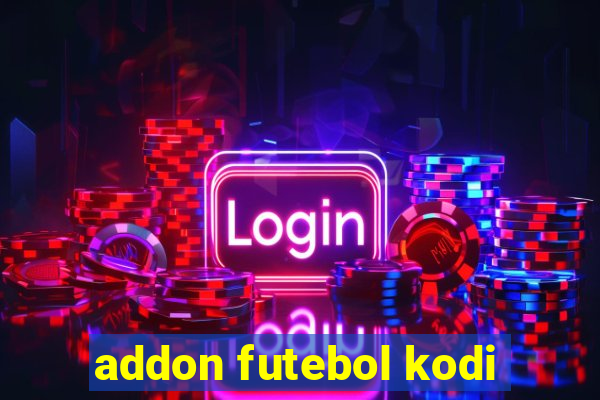 addon futebol kodi