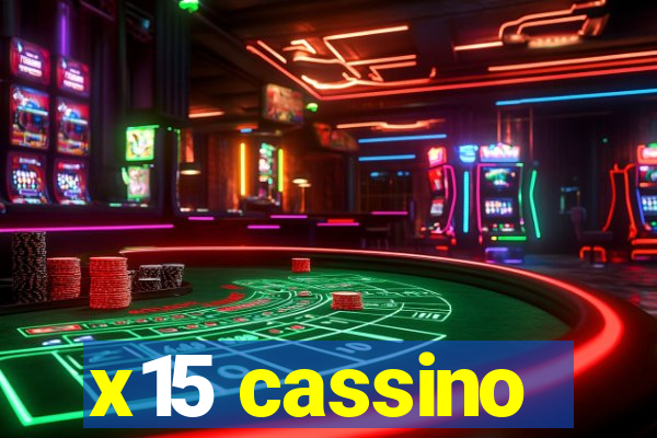 x15 cassino