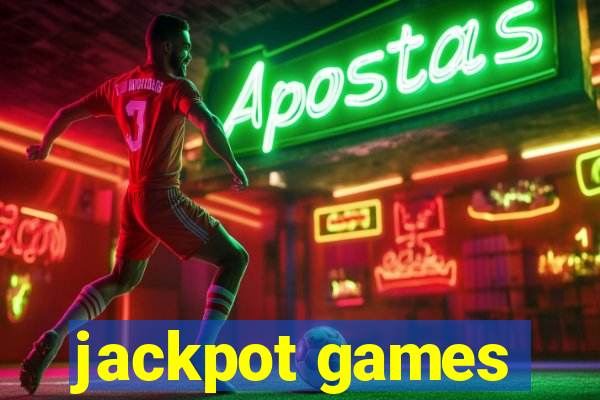 jackpot games