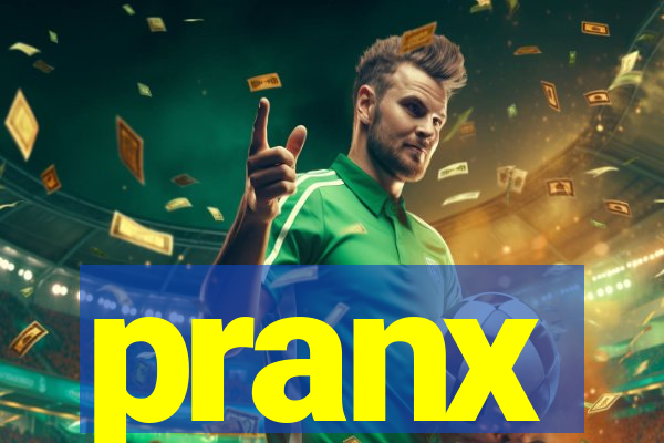 pranx