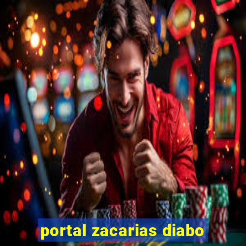 portal zacarias diabo