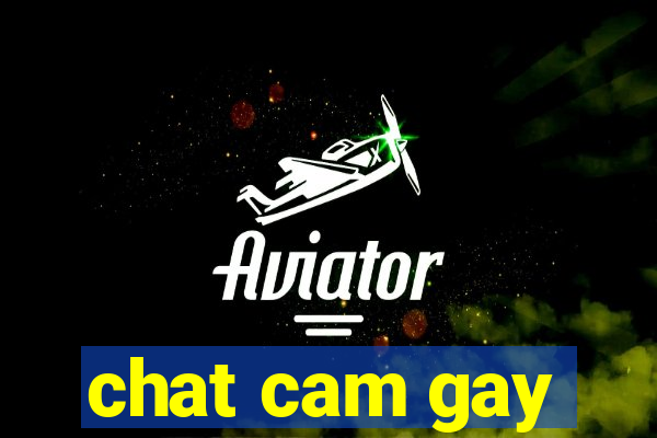 chat cam gay