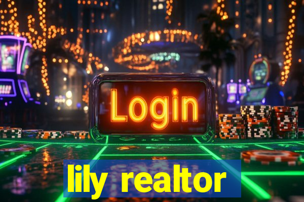 lily realtor