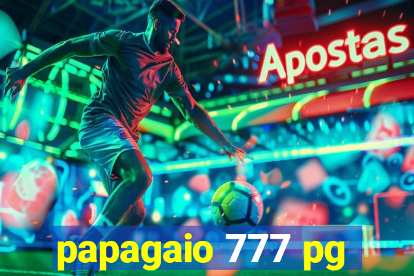 papagaio 777 pg