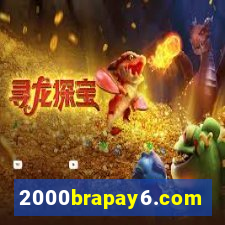 2000brapay6.com