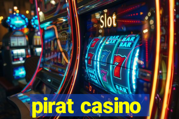 pirat casino