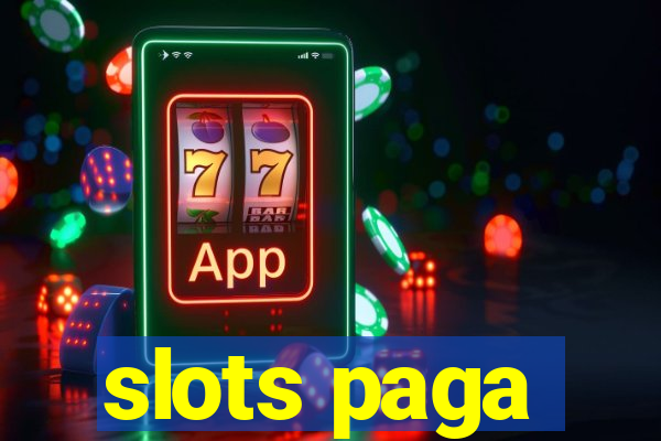 slots paga