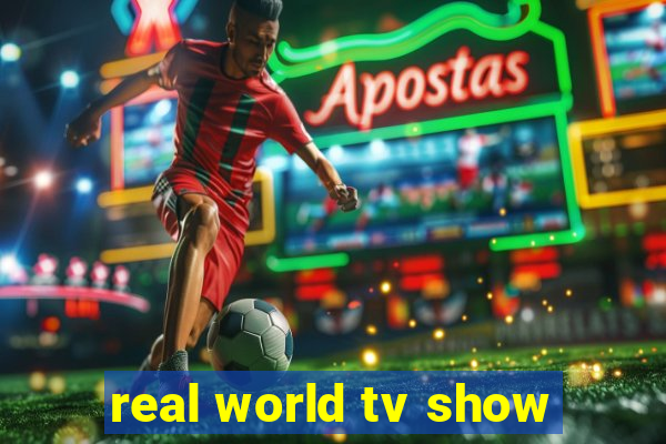 real world tv show