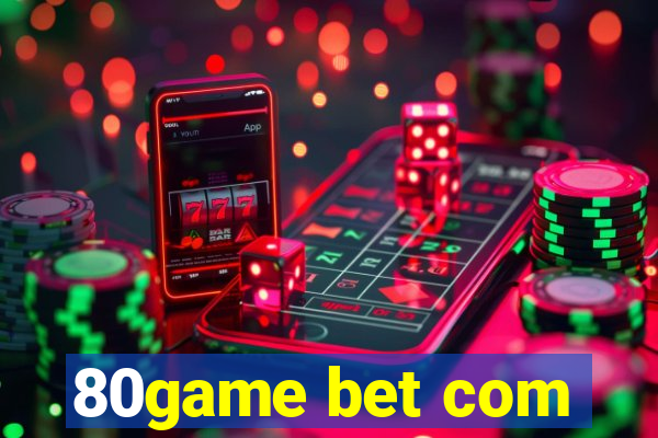 80game bet com