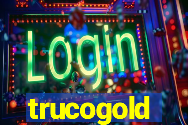 trucogold