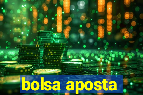 bolsa aposta