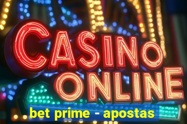 bet prime - apostas