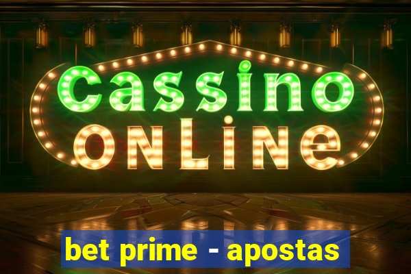 bet prime - apostas