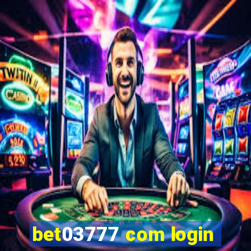 bet03777 com login