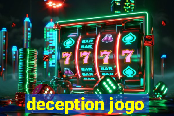 deception jogo