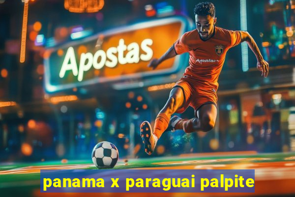 panama x paraguai palpite