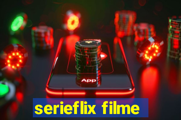 serieflix filme