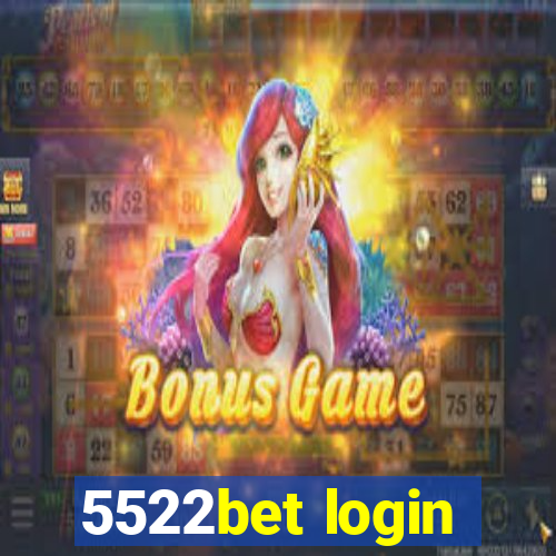 5522bet login