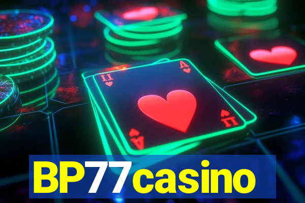 BP77casino