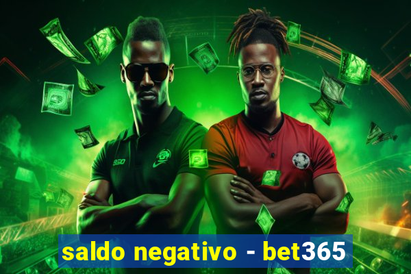 saldo negativo - bet365