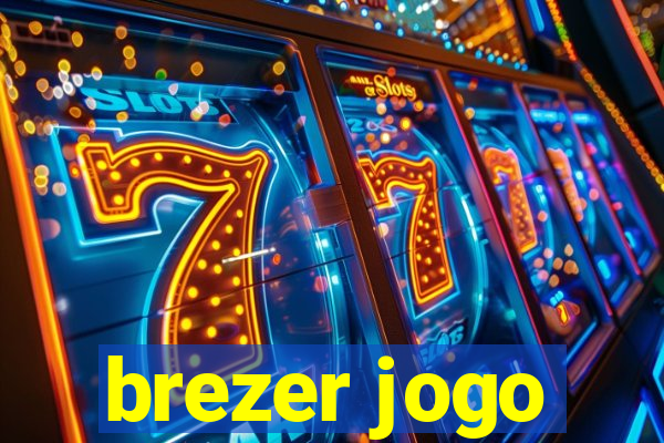 brezer jogo