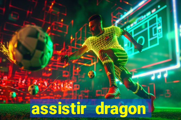 assistir dragon ball super dublado online