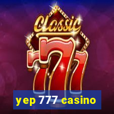 yep 777 casino