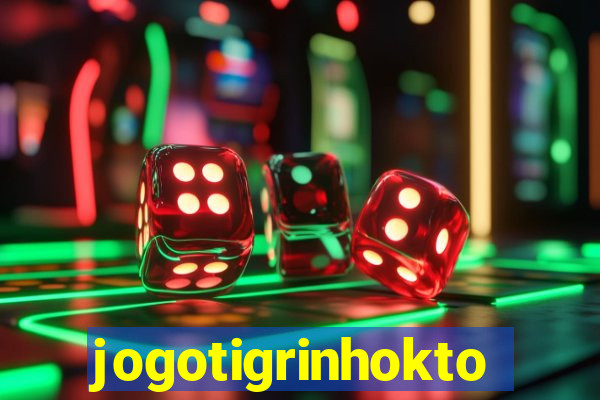 jogotigrinhokto