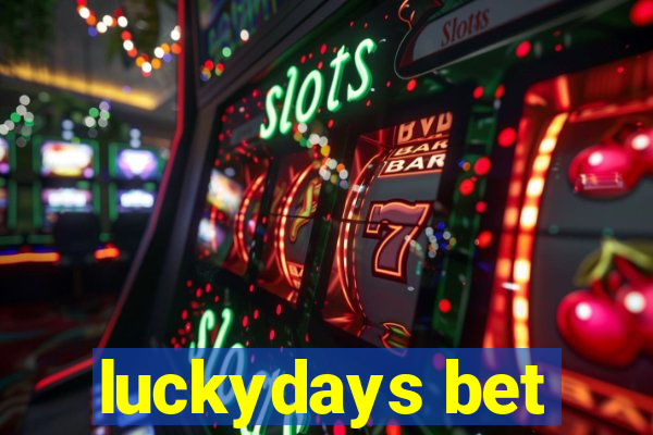 luckydays bet