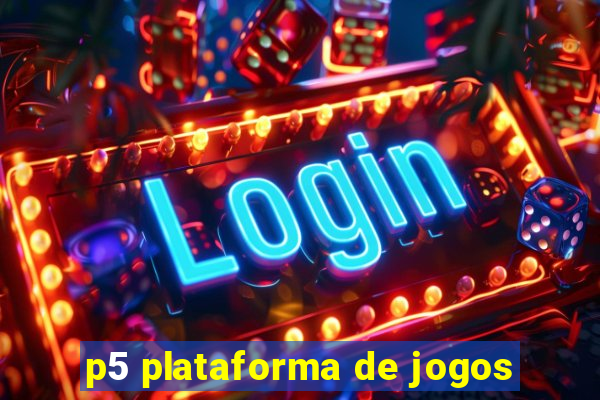 p5 plataforma de jogos