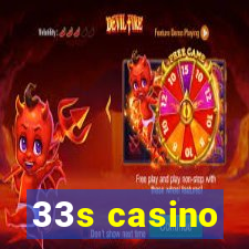 33s casino