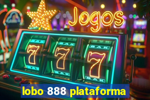 lobo 888 plataforma