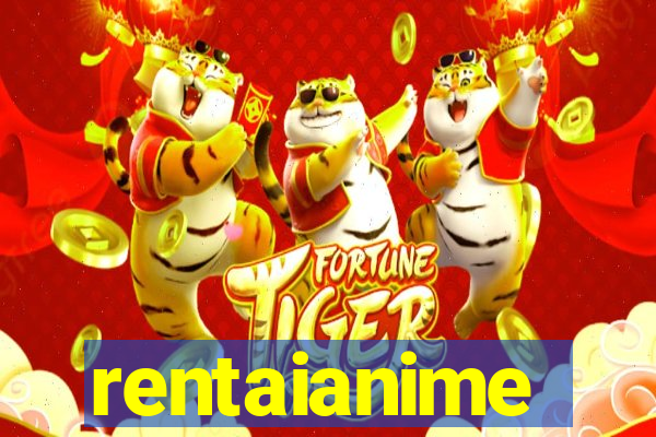 rentaianime