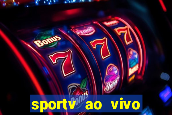 sportv ao vivo online multi