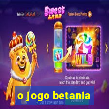 o jogo betania