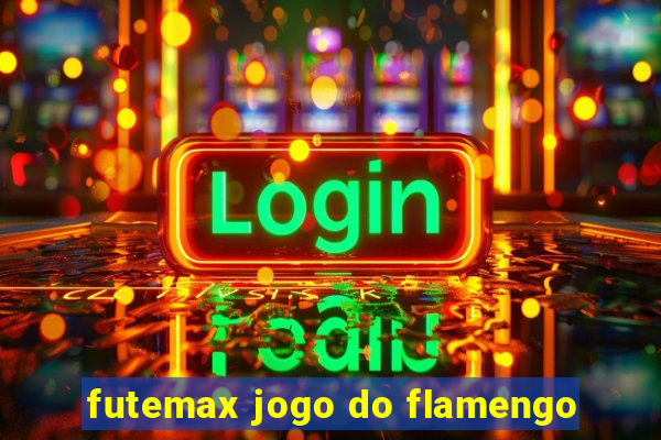 futemax jogo do flamengo