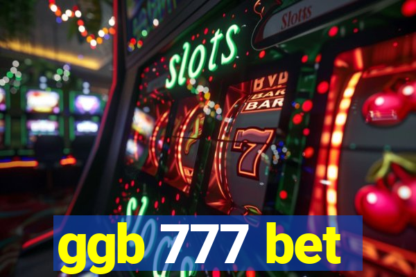 ggb 777 bet